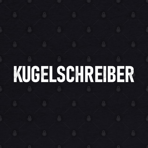 KUGELSCHREIBER Awesome German Word for "Ballpoint Pen" Epic by Decamega